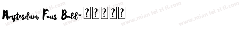 Amsterdam Four Bold字体转换